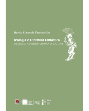 TEOLOGIA E LITERATURA FANTÁSTICA