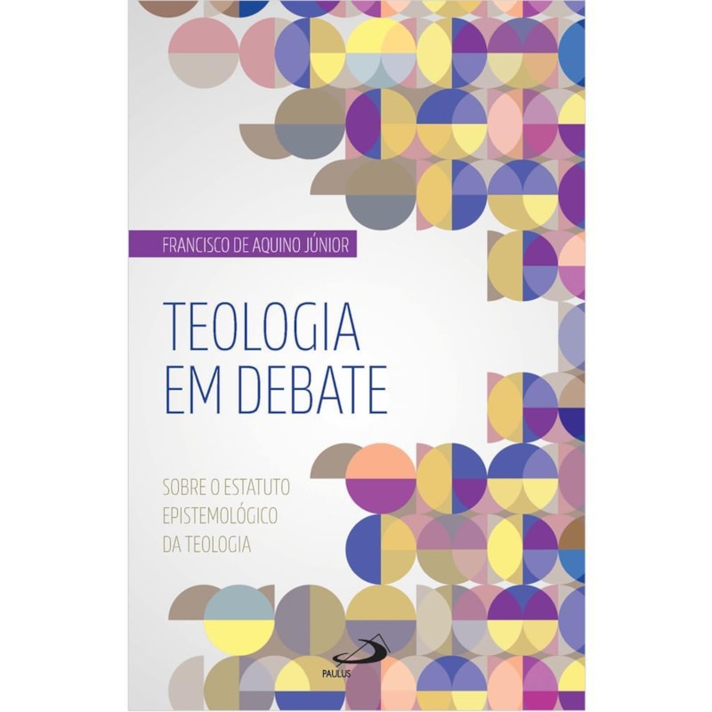 TEOLOGIA EM DEBATE - SOBRE O ESTATUTO EPISTEMOLÓGICO DA TEOLOGIA
