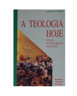 TEOLOGIA HOJE, A