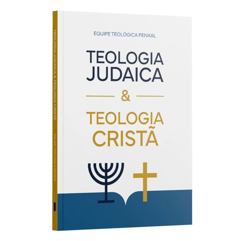 TEOLOGIA JUDAICA E TEOLOGIA CRISTÃ | EQUIPE TEOLÓGICA PENKAL