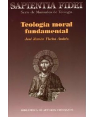 TEOLOGIA MORAL FUNDAMENTAL