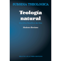 TEOLOGÍA NATURAL - DOCTRINA FILOSÓFICA DE DIOS