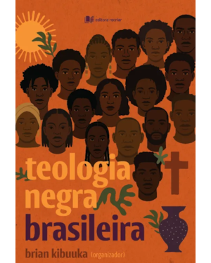 Teologia Negra Brasileira