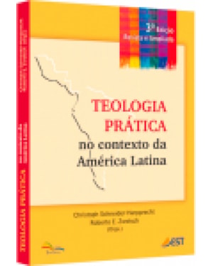 TEOLOGIA PRATICA NO CONTEXTO DA  AMERICA LATINA