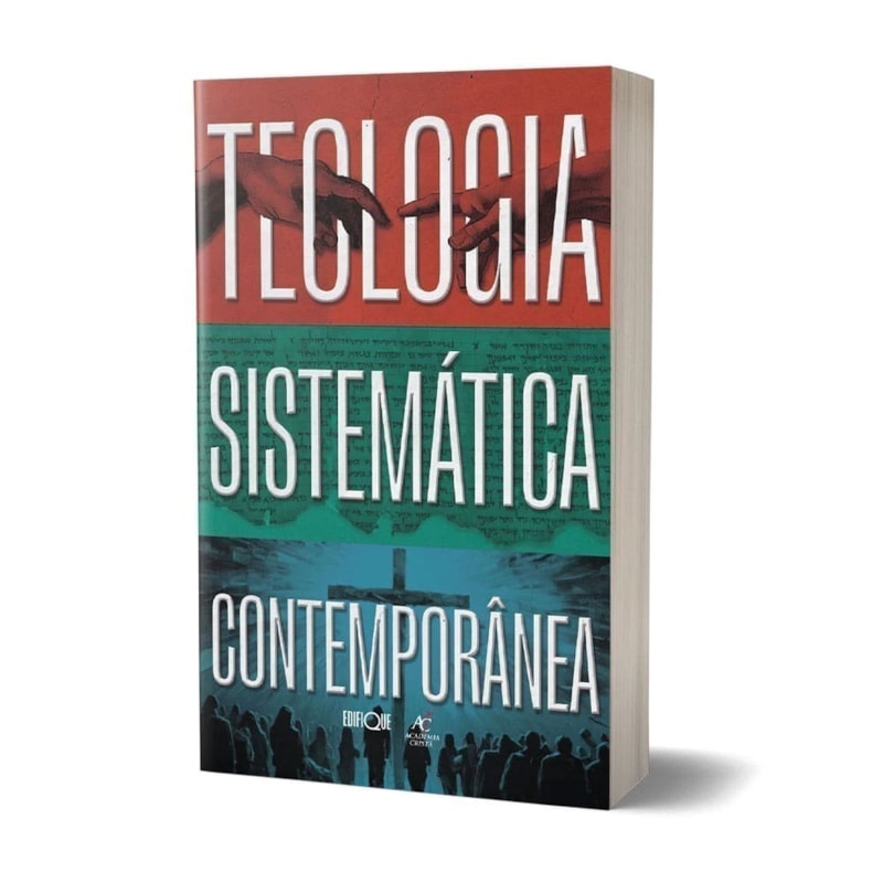Teologia Sistemática Contemporânea - Júlio Andrade Ferreira
