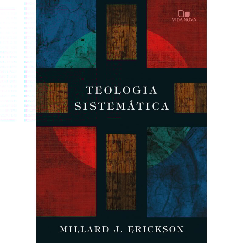 Teologia sistemática (erickson)