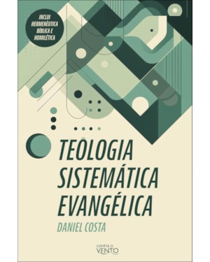 Teologia sistemática evangélica