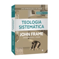 TEOLOGIA SISTEMÁTICA - FRAME 2 VOLUMES