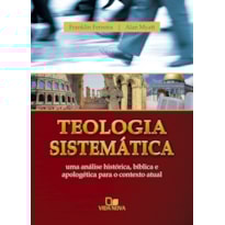 Teologia sistemática - (franklin e myatt)