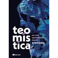 Teomística: por uma espitualidade da vida