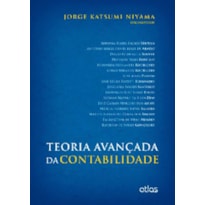TEORIA AVANÇADA DA CONTABILIDADE TEORIA AVANÇADA DA CONTABILIDADE