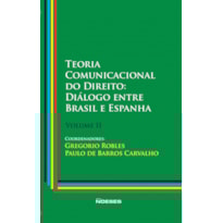 Teoria comunicacional do direito: diálogo entre Brasil e Espanha
