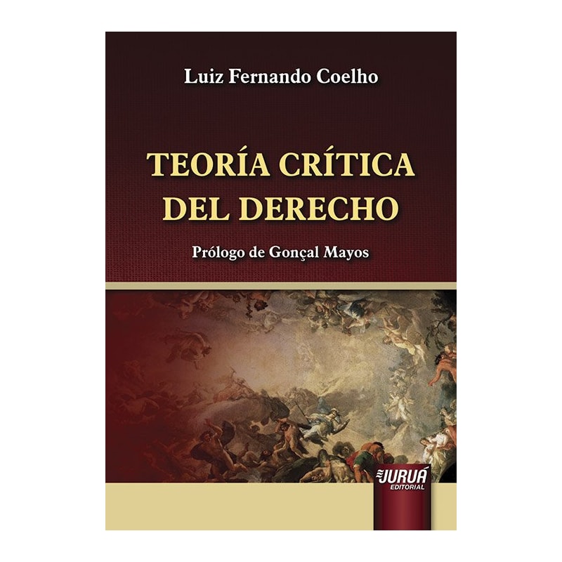 TEORÍA CRÍTICA DEL DERECHO