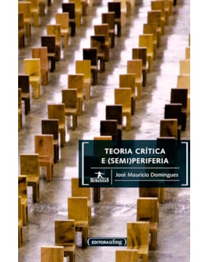 TEORIA CRITICA E SEMI(PERIFERIA) - COL.HUMANITAS - 1
