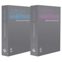 TEORIA DA AÇÃO COMUNICATIVA - 2 VOLUMES - RACIONALIDADE DA AÇÃO E RACIONALIZAÇÃO SOCIAL | PARA A CRÍTICA DA RAZÃO FUNCIONALISTA