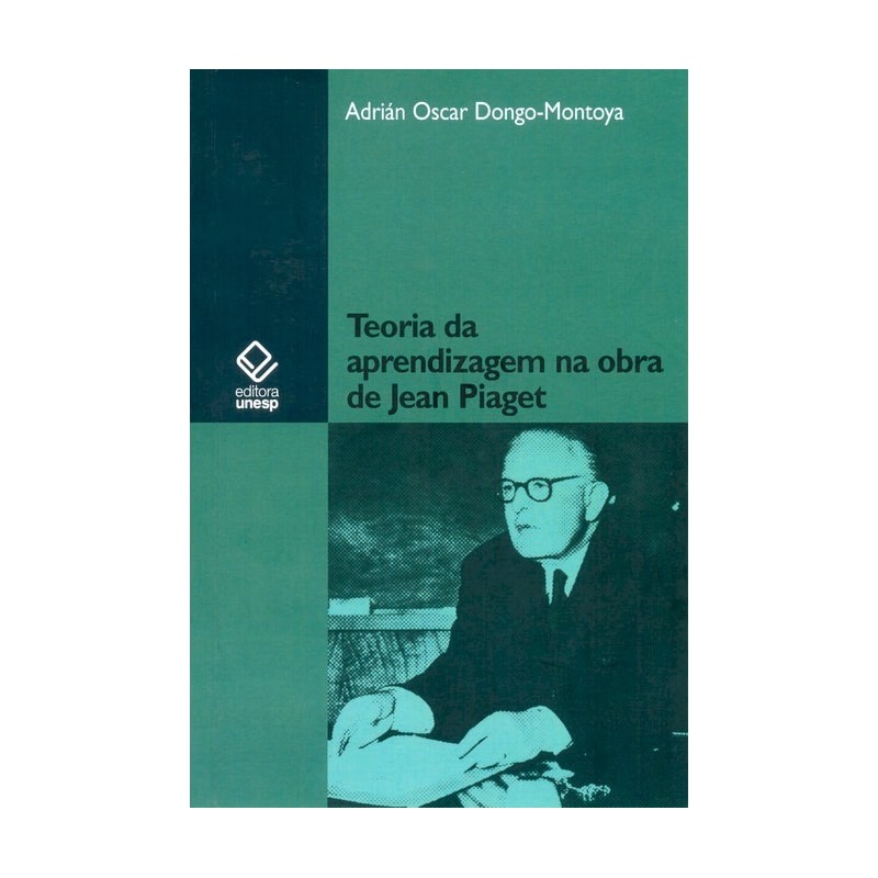 TEORIA DA APRENDIZAGEM NA OBRA DE JEAN PIAGET