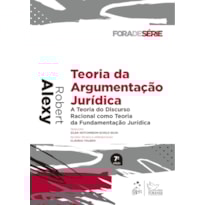 TEORIA DA ARGUMENTAÇÃO JURÍDICA - 7ª EDIÇÃO 2023