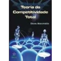 TEORIA DA COMPETITIVIDADE TOTAL - TCT - 1