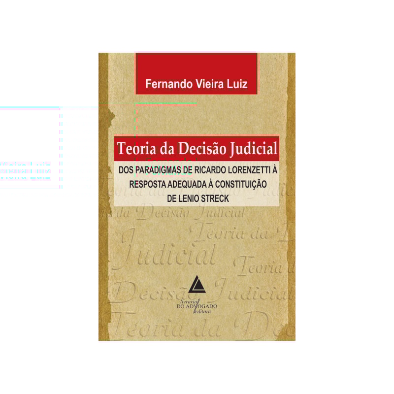 TEORIA DA DECISÃO JUDICIAL