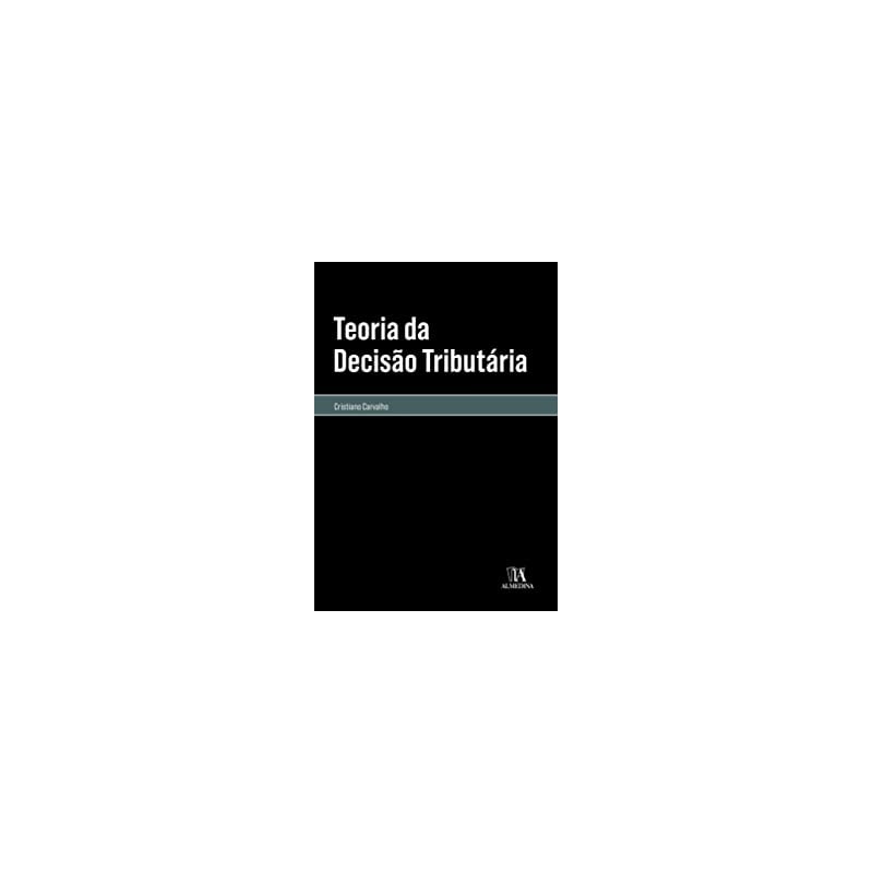 Teoria da decisão tributária