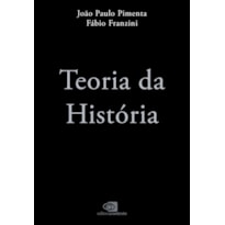 TEORIA DA HISTÓRIA