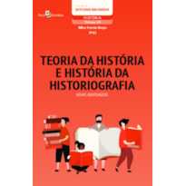 Teoria da história e história da historiografia: novas abordagens
