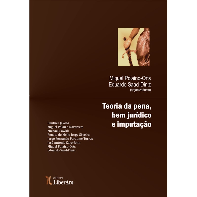 TEORIA DA PENA, BEM JURÍDICO E IMPUTAÇÃO