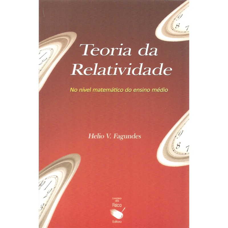 TEORIA DA RELATIVIDADE: NO NÍVEL MATEMÁTICA DO ENSINO MÉDIO