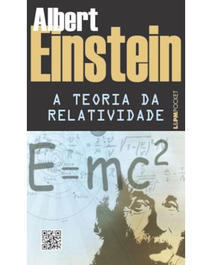 Teoria da relatividade: sobre a teoria da relatividade especial e geral