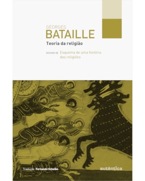 TEORIA DA RELIGIÃO: SEGUIDA DE ESQUEMA DE UMA HISTÓRIA DAS RELIGIÕES