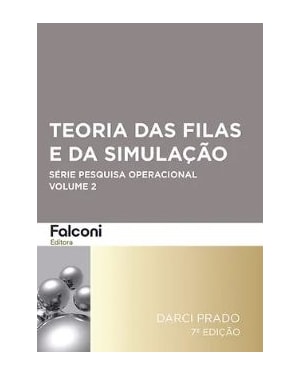 Teoria das Filas e da Simulação - 7ª Ed.