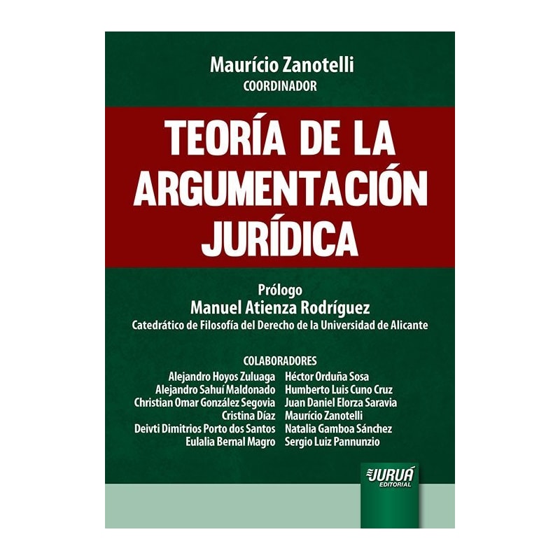 TEORÍA DE LA ARGUMENTACIÓN JURÍDICA