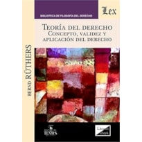 TEORÍA DEL DERECHO. CONCEPTO, VALIDEZ