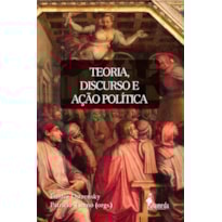 Teoria, discurso e ação política
