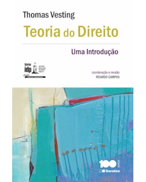 TEORIA DO DIREITO - 1ª EDIÇÃO 2015: UMA INTRODUÇÃO