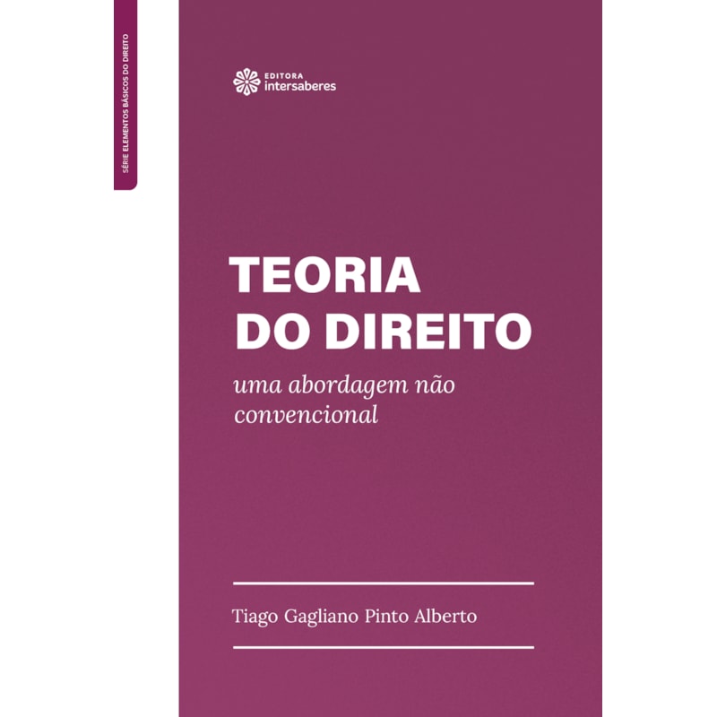 TEORIA DO DIREITO:: UMA ABORDAGEM NÃO CONVENCIONAL