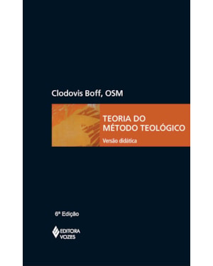TEORIA DO MÉTODO TEOLÓGICO - VERSÃO DIDÁTICA