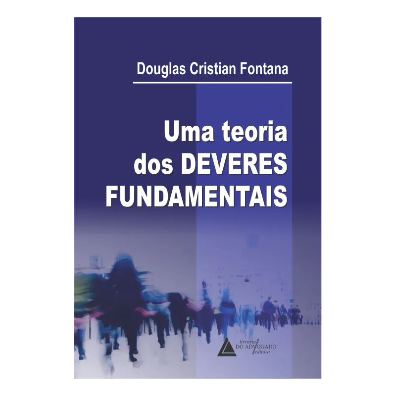 TEORIA DOS DEVERES FUNDAMENTAIS, UMA
