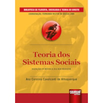 TEORIA DOS SISTEMAS SOCIAIS - SANÇÃO JURÍDICA DA SOCIEDADE - BIBLIOTECA DE FILOSOFIA, SOCIOLOGIA E TEORIA DO DIREITO - COORDENAÇÃO: FERNANDO RISTER DE SOUZA LIMA