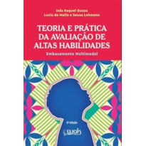TEORIA E PRATICA DA AVALIACAO DE ALTAS HABILIDADES
