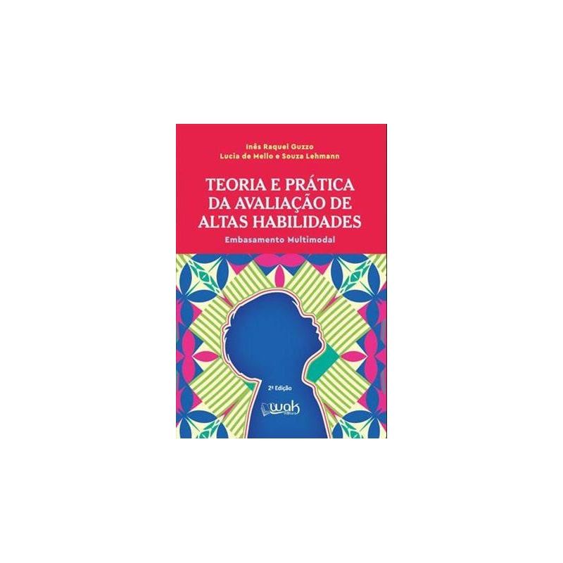 TEORIA E PRATICA DA AVALIACAO DE ALTAS HABILIDADES