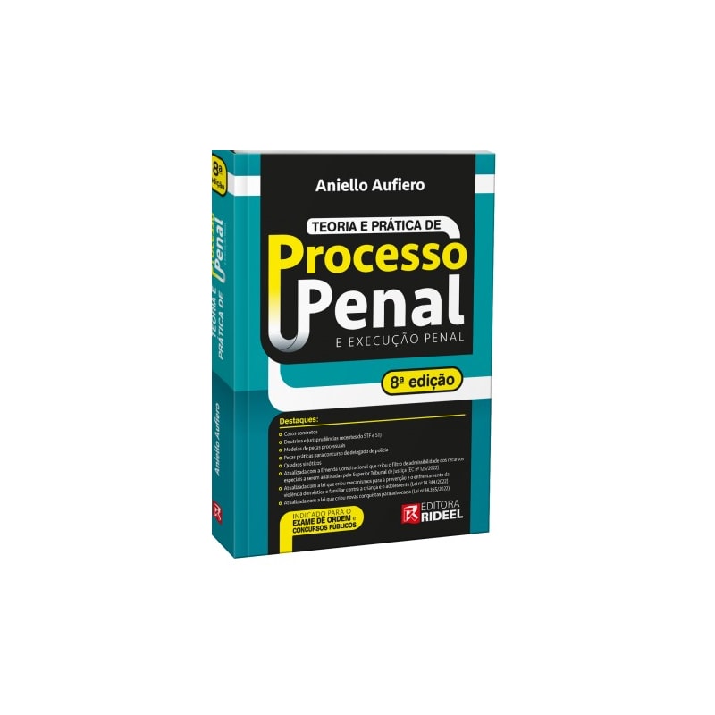 TEORIA E PRÁTICA DE PROCESSO PENAL E EXECUÇÃO PENAL