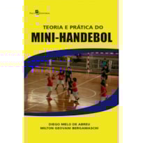 Teoria e prática do mini-handebol