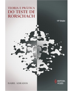 TEORIA E PRÁTICA DO TESTE DE RORSCHACH