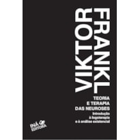 TEORIA E TERAPIA DAS NEUROSES