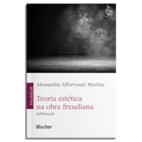 Teoria estética na obra freudiana: sublimação