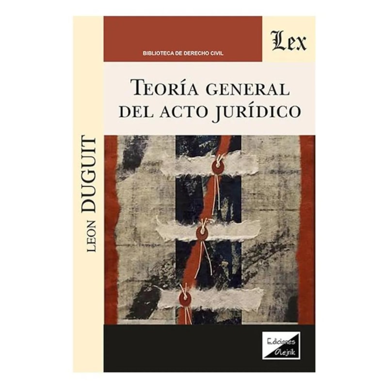 TEORÍA GENERAL DEL ACTO JURÍDICO