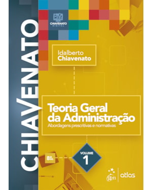 TEORIA GERAL DA ADMINISTRAÇÃO - VOL. 1