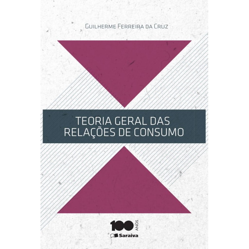 TEORIA GERAL DAS RELAÇÕES DE CONSUMO - 1ª EDIÇÃO 2014