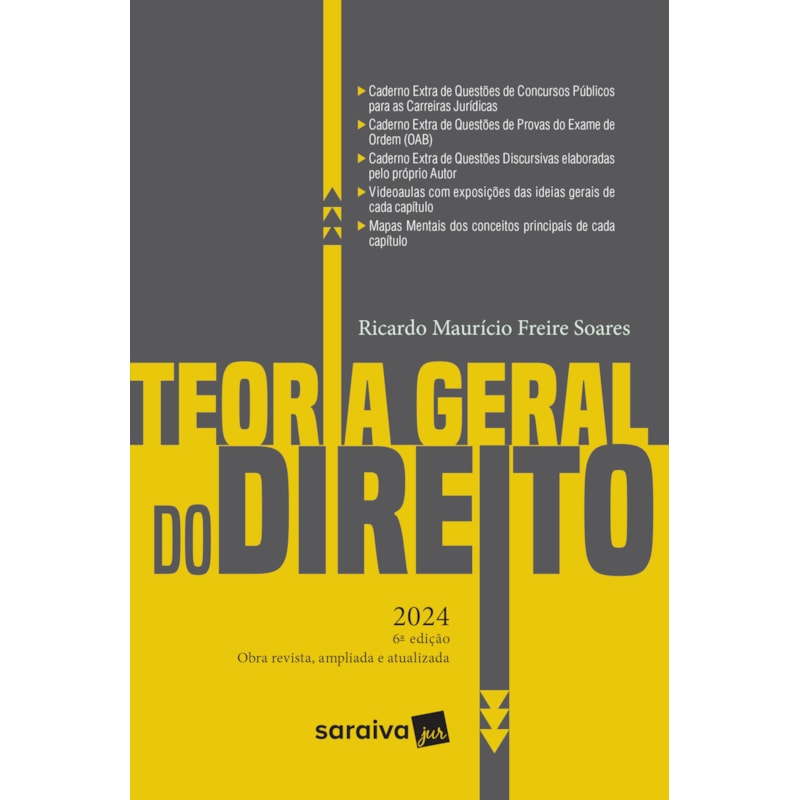 TEORIA GERAL DO DIREITO - 6ª EDIÇÃO 2024